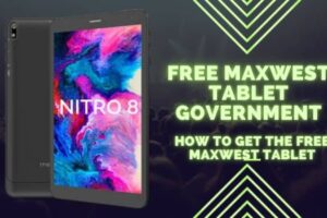 Free Maxwest Tablet Government