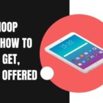 Free Whoop Tablet: How to Apply & Get, Models Offered