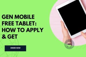 Gen Mobile Free Tablet: How to Apply & Get