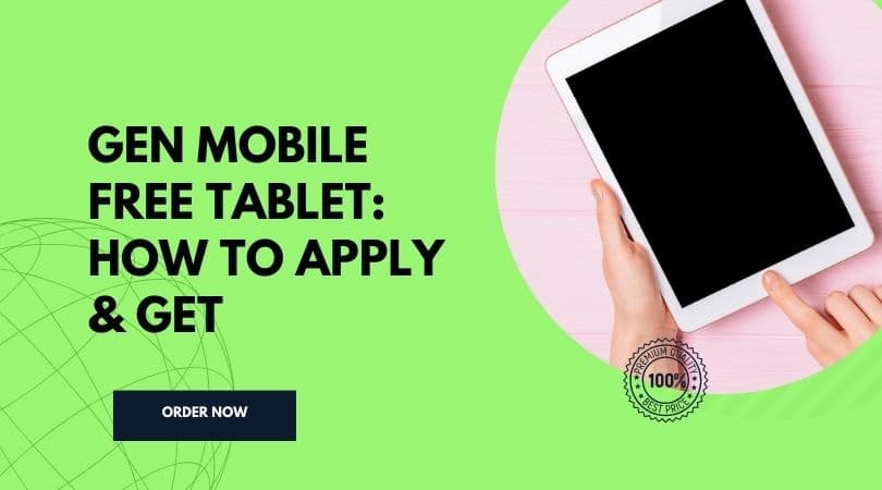 Gen Mobile Free Tablet: How to Apply & Get