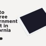 How to Get Free Government Tablet in California