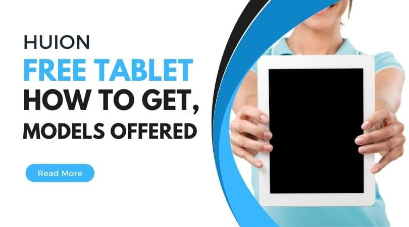 Huion Free Tablet How to Get, Models Offered (1)