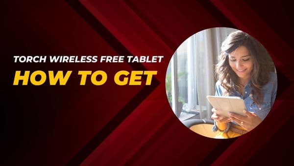 Torch Wireless Free Tablet How to Get