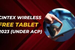 Cintex Wireless Free Tablet 2023 (Under ACP) (1)