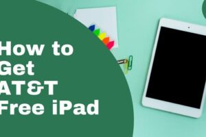 How to Get AT&T Free iPad