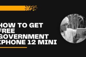 How to Get Free Government iPhone 12 Mini (1)