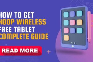 How to Get Hoop Wireless Free Tablet – Complete Guide