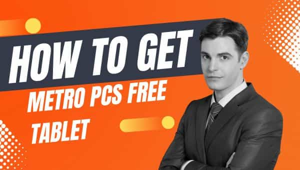 How to Get the Metro PCS Free Tablet (1)