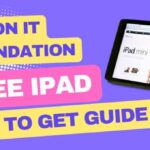 On It Foundation Free iPad How to Get Guide