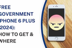 Free Government iPhone 6 Plus (2024) How to Get & Where (1)