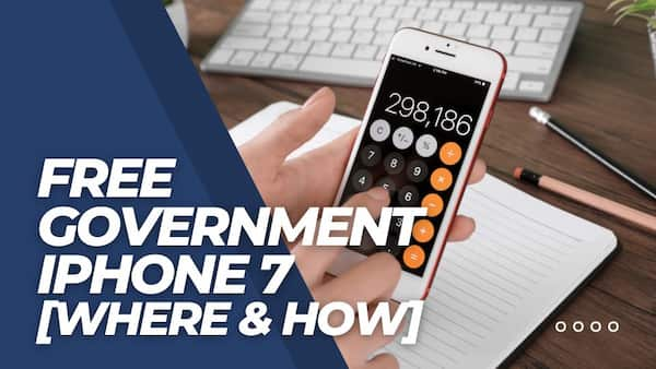 Free Government iPhone 7 [Where & How]