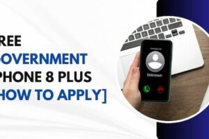 Free Government iPhone 8 Plus [How to Apply]