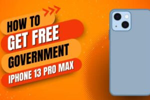 How to Get Free Government iPhone 13 Pro Max