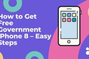 How to Get Free Government iPhone 8 – Easy Steps (1)