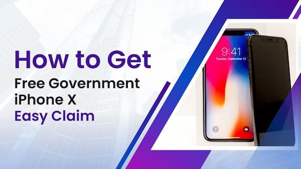 How to Get Free Government iPhone X – Easy Claim (1)