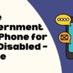 Free Government Cell Phone for the Disabled – Guide (1)