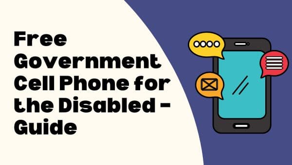 Free Government Cell Phone for the Disabled – Guide (1)