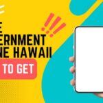 Free Government Phone Hawaii How to Get