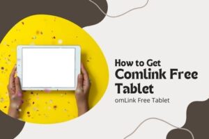 How To Get ComLink Free Tablet 2024 With ACP (1)