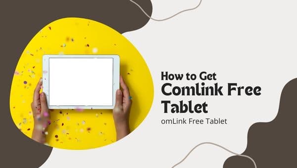 How To Get ComLink Free Tablet 2024 With ACP