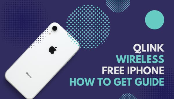 Qlink Wireless Free iPhone (2024): How to Get Guide