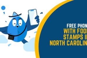 Free Phone with Food Stamps In North Carolina