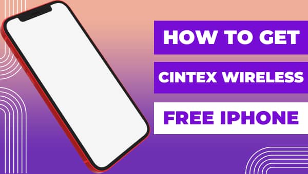 How To Get a Cintex Wireless Free iPhone