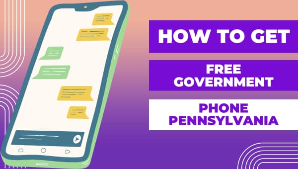 How to Get Free Government Phone Pennsylvania