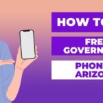 How to Get a Free Government Phone in Arizona (1)