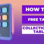 Collection Free Tablet (2024) – How Can You Get List of Providers