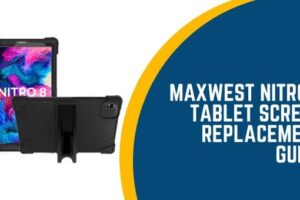 Maxwest Nitro 8 Tablet Screen Replacement Guide